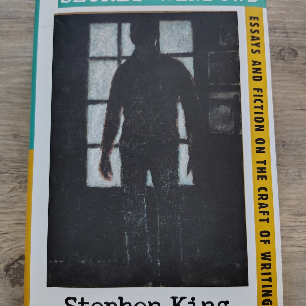 Stephen King – Secret Windows: Essays and Fiction on the Craft of Writing (2000,